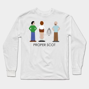 Proper scot Long Sleeve T-Shirt